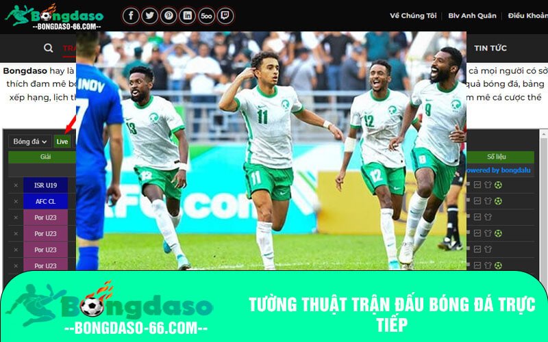 Tường thuật trận đấu bóng đá trực tiếp