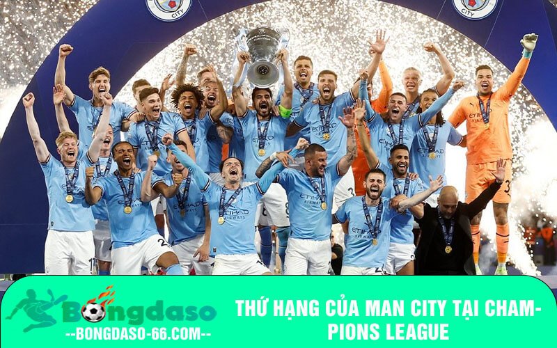 Thứ hạng của Man City tại Champions League