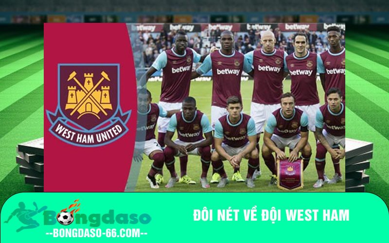 Đôi nét về đội West Ham