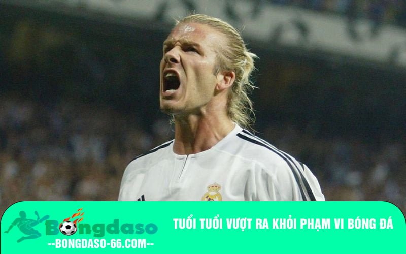 Tuổi tuổi vượt ra khỏi phạm vi bóng đá
