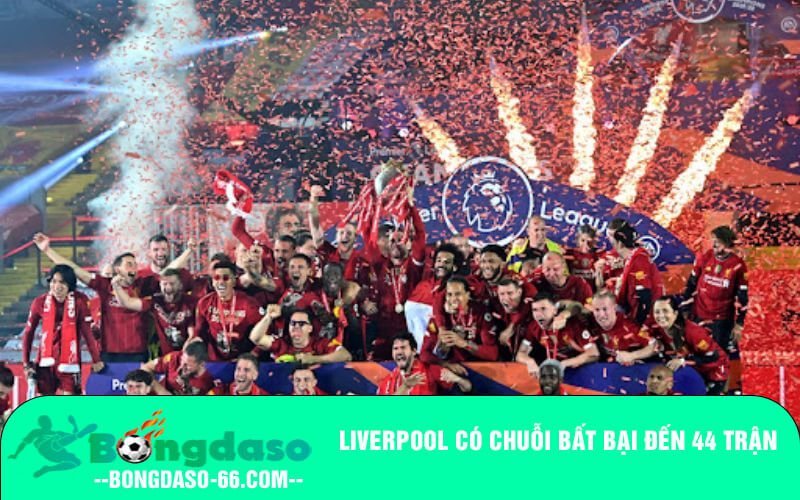Liverpool có chuỗi bất bại đến 44 trận