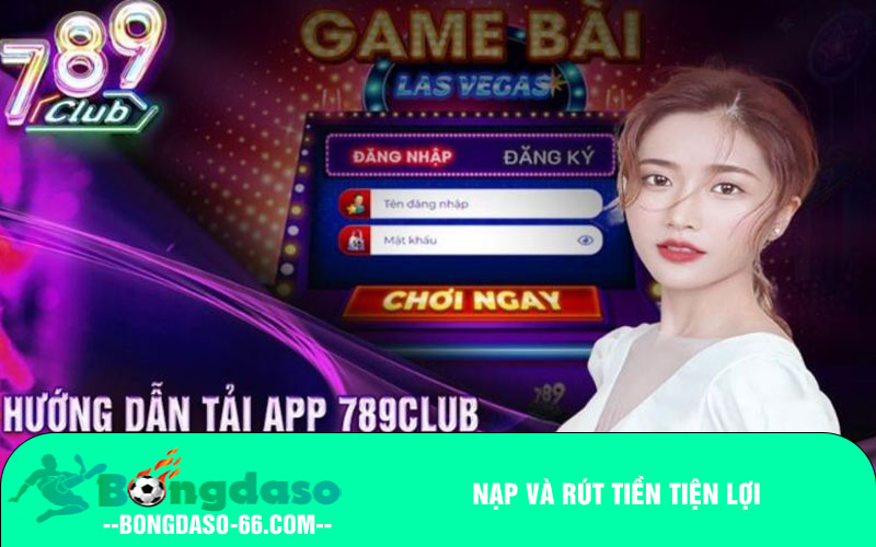 Nạp và rút tiền tiện lợi