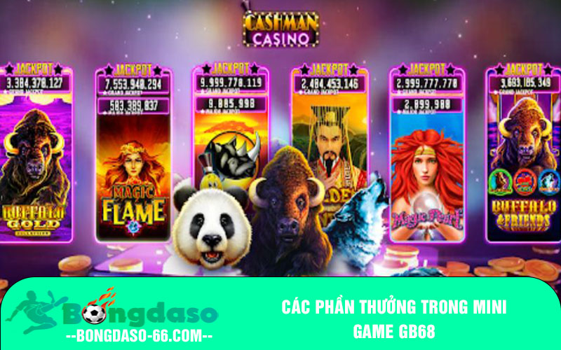 Các phần thưởng trong mini game GB68
