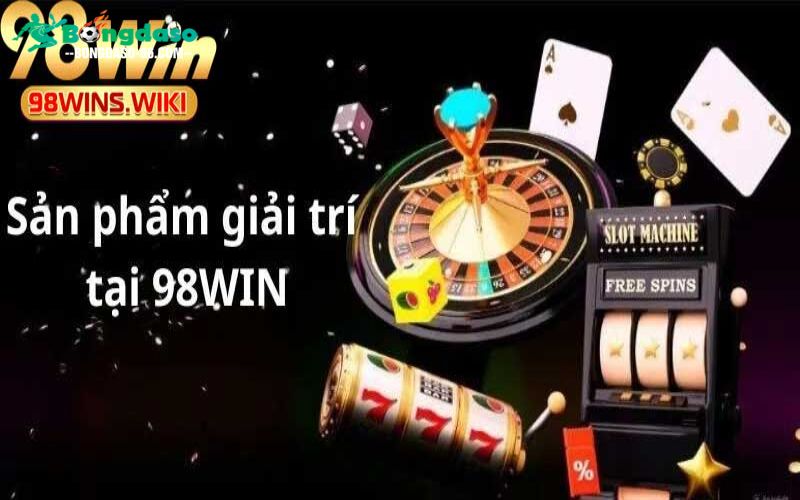 Nhà cái 98win - xanh chín và tuyệt vời