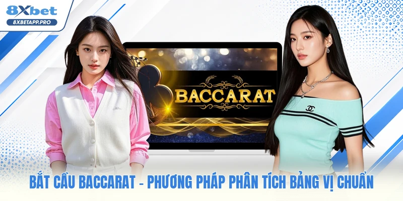 Bắt Cầu Baccarat