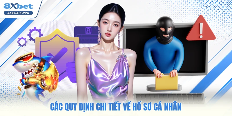 Các quy định chi tiết về hồ sơ cá nhân