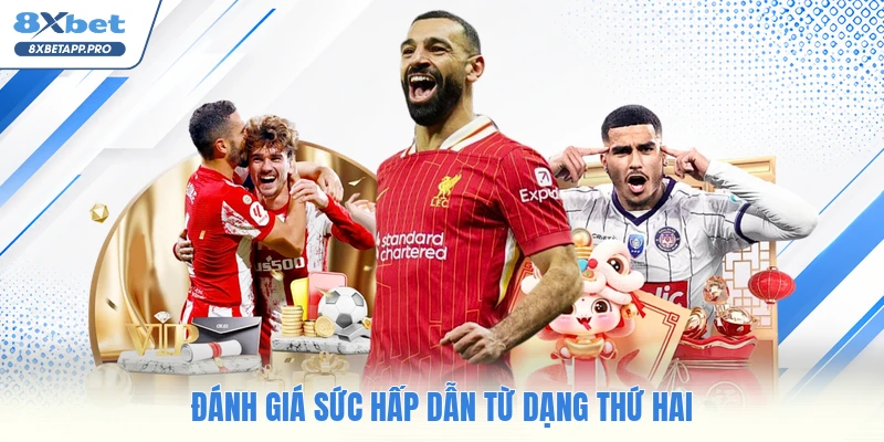 Đánh giá sức hấp dẫn từ dạng thứ hai
