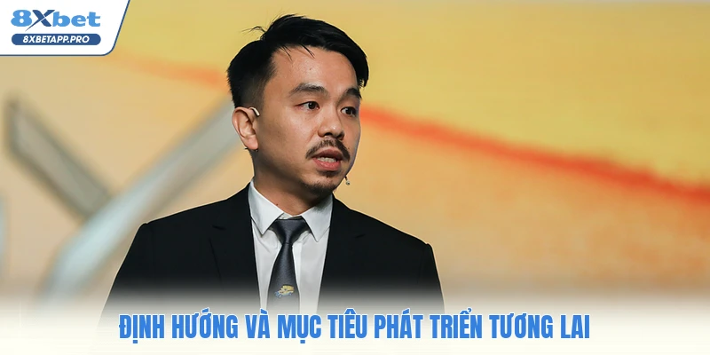 Định hướng và mục tiêu phát triển tương lai