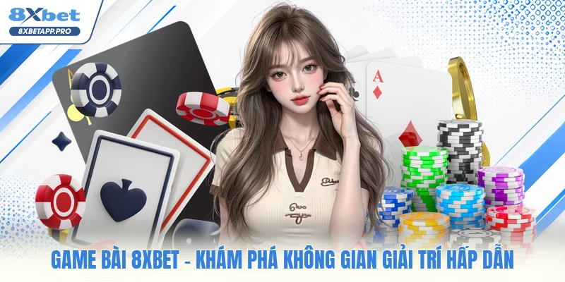 Game Bài 8XBET