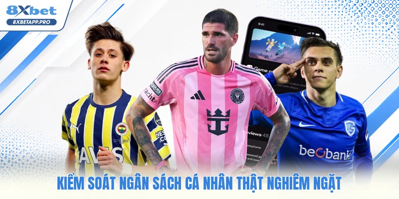 Kiểm soát ngân sách cá nhân thật nghiêm ngặt