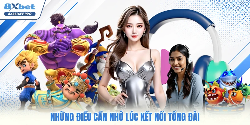 Những điều cần nhớ lúc kết nối tổng đài