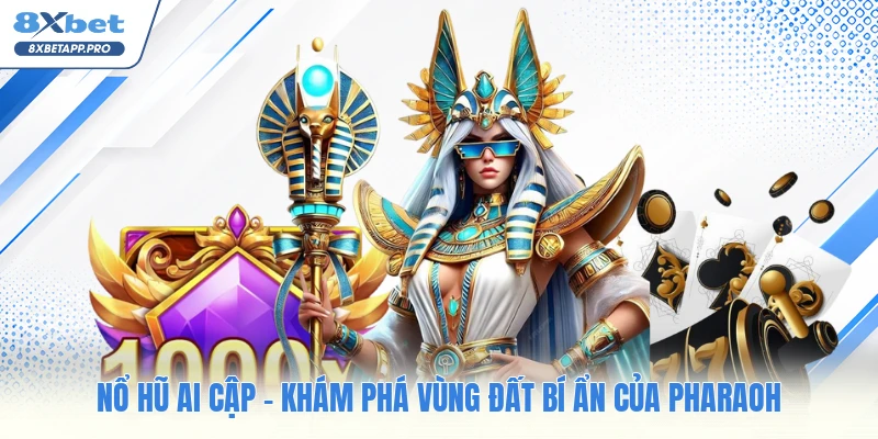 Nổ Hũ Ai Cập
