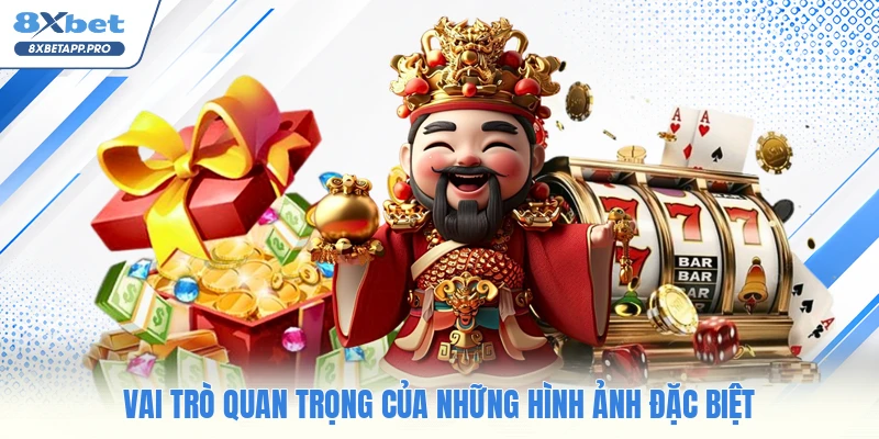 Vai trò quan trọng của những hình ảnh đặc biệt